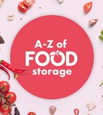 A-Z of food storage